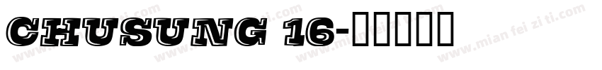 Chusung 16字体转换